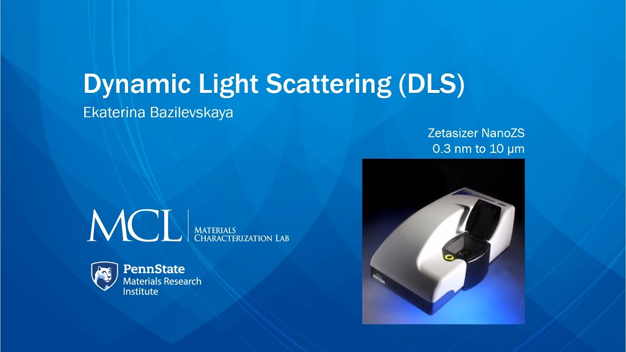 Introduction to Dynamic Light Scattering (DLS) — Penn State MRI