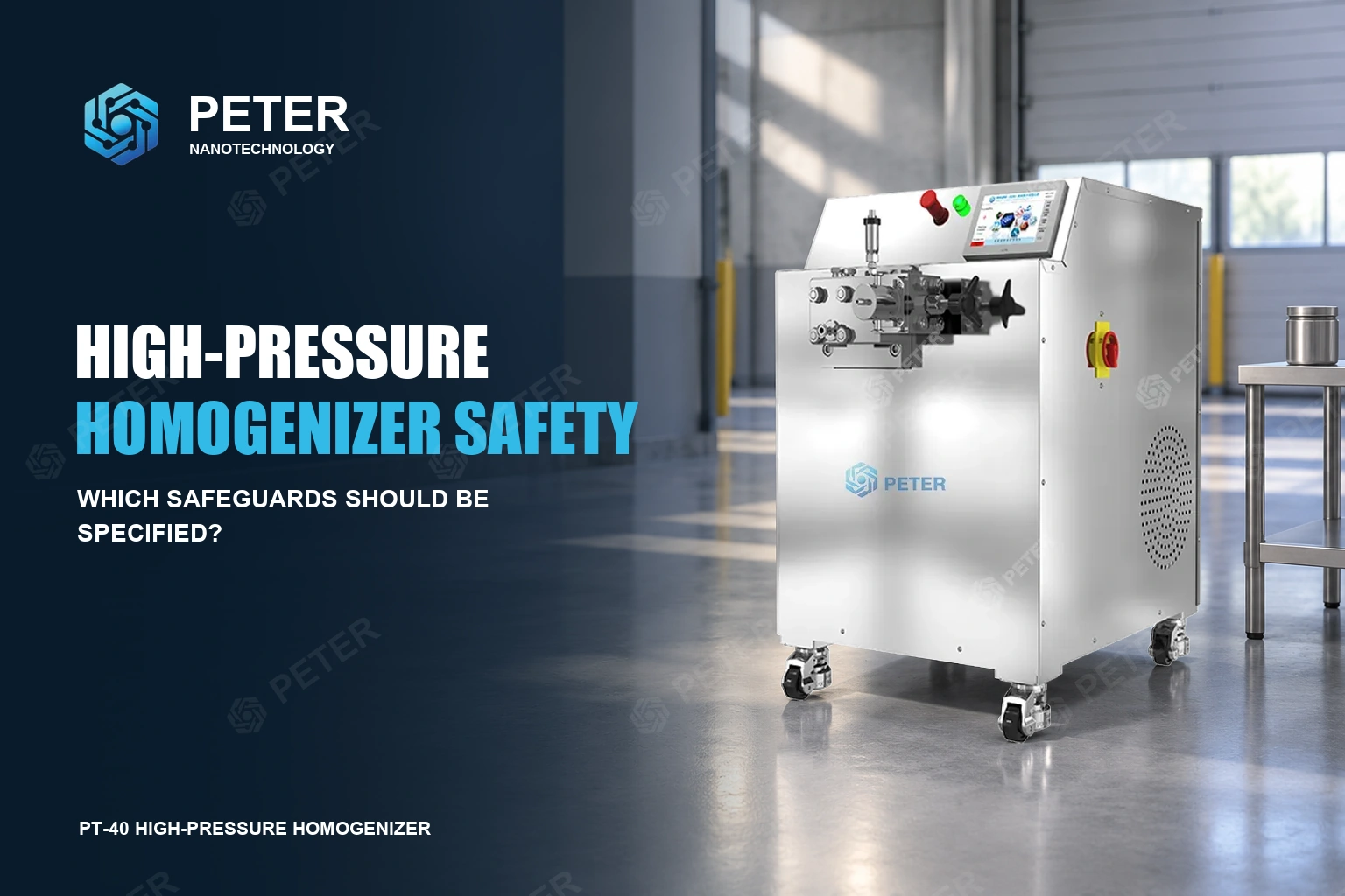 What Safety Devices Should a High-Pressure Homogenizer Have?